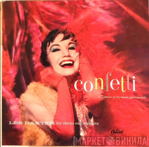 Les Baxter His Les Baxter Chorus And Les Baxter & His Orchestra  - Confetti
