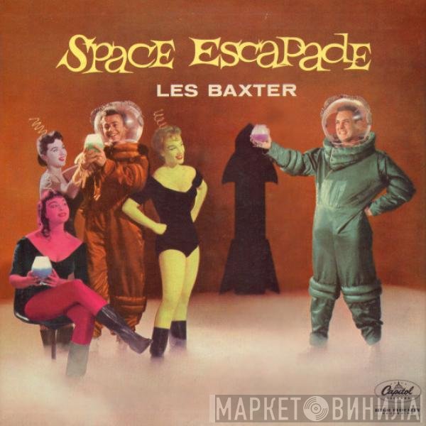 Les Baxter  - Space Escapade