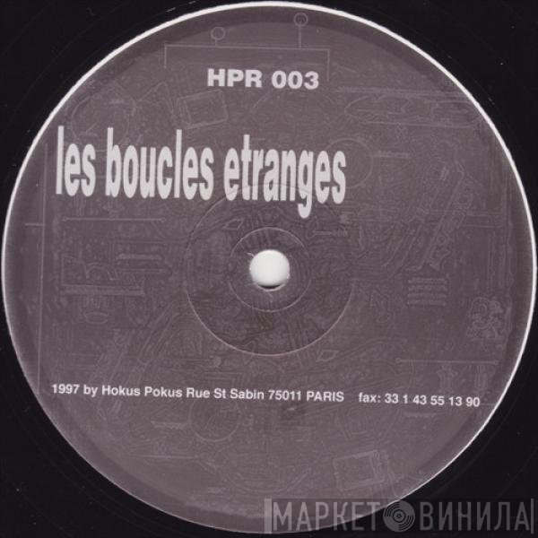 Les Boucles Etranges  - Untitled