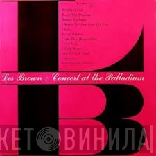 Les Brown And His Band Of Renown  - Concert At The Palladium Vol. 2