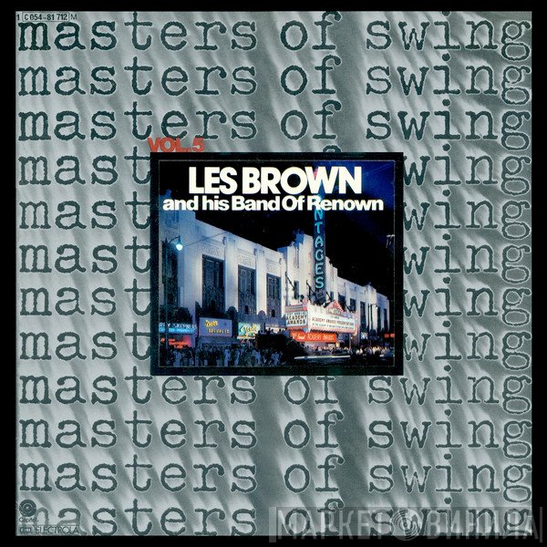 Les Brown And His Band Of Renown - Masters Of Swing - Vol. 5