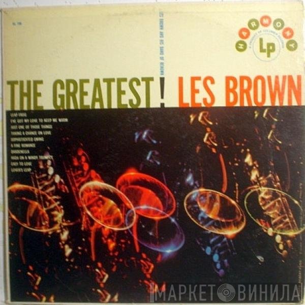 Les Brown And His Band Of Renown  - The Greatest!