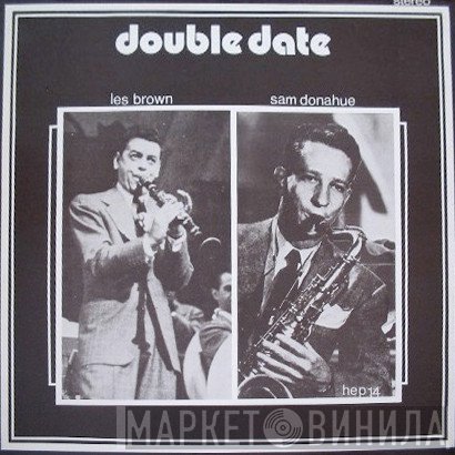 Les Brown, Sam Donahue - Double Date