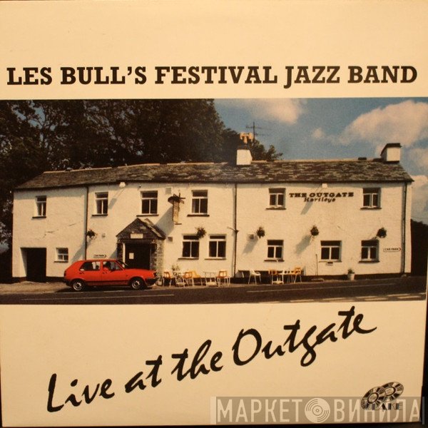 Les Bull's Festival Jazz Band - Live At The Outgate