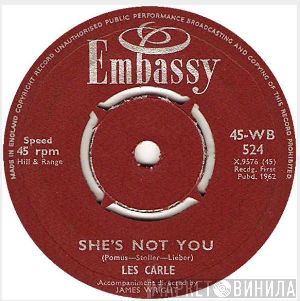 Les Carle - She's Not You / It'll Be Me