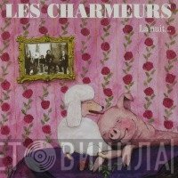 Les Charmeurs - la Nuit...