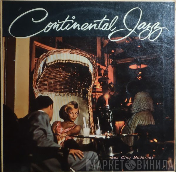Les Cinq Modernes - Continental Jazz