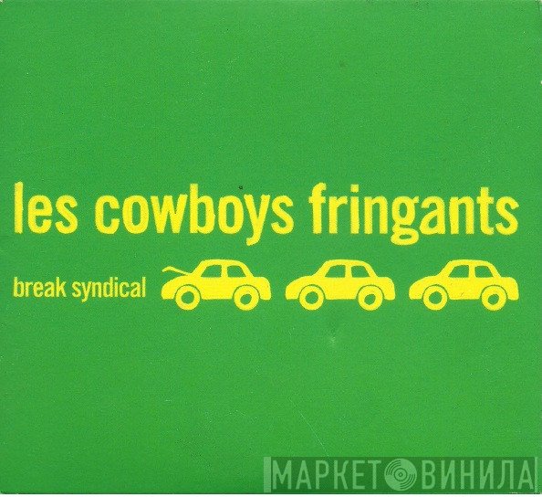 Les Cowboys Fringants - Break Syndical