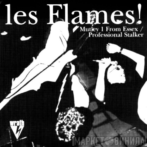 Les Flames! - Mutley 1 From Essex / Professional Stalker