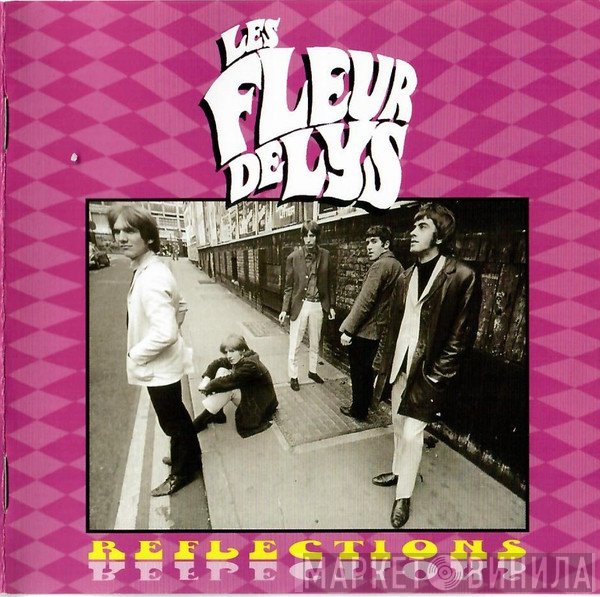 Les Fleur De Lys  - Reflections