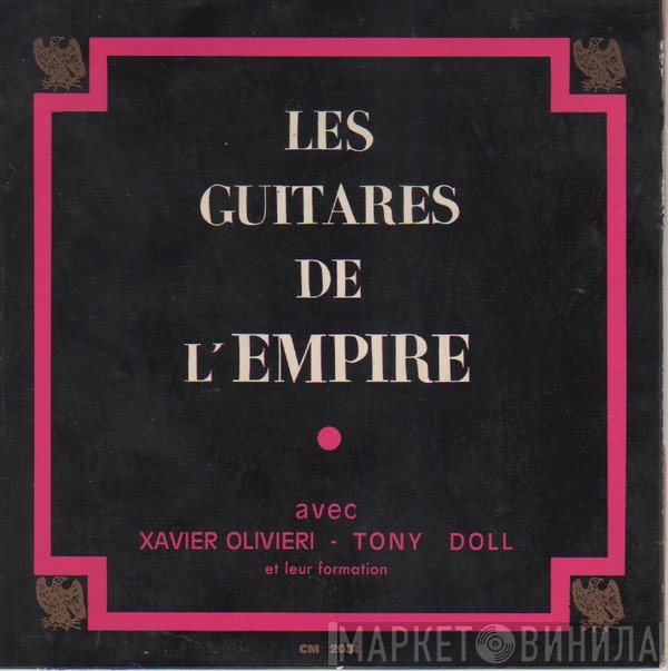 Les Guitares De L'Empire, Xavier Olivieri, Tony Doll - Un Songe Avant L'Aurore
