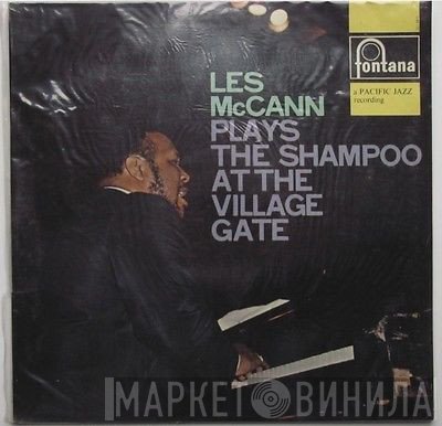 Les McCann Ltd. - Plays The Shampoo At The Village Gate