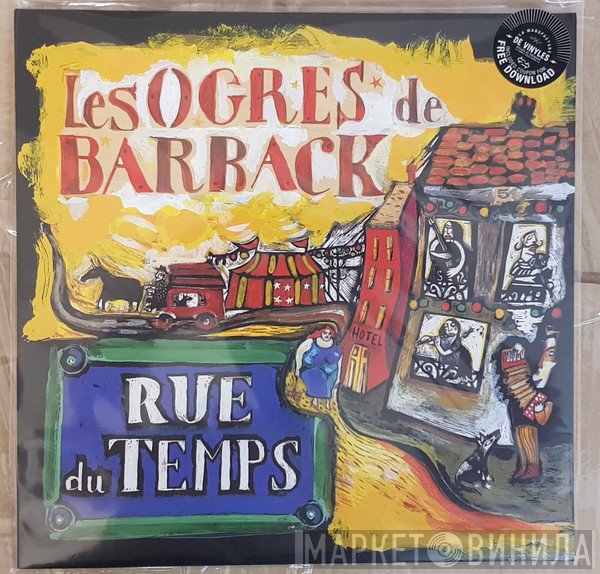 Les Ogres De Barback  - Rue Du Temps