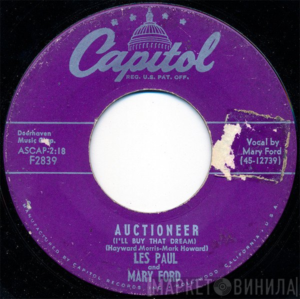 Les Paul & Mary Ford  - Auctioneer (I'll Buy That Dream)