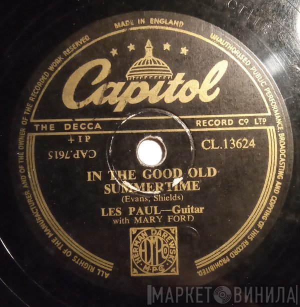 Les Paul &amp; Mary Ford - I Wish I Had Never Seen Sunshine / In The Good Old Summertime