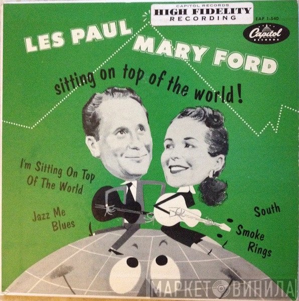 Les Paul & Mary Ford - Sitting On Top Of The World!