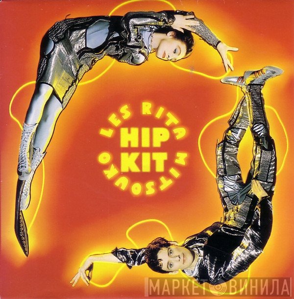 Les Rita Mitsouko  - Hip Kit