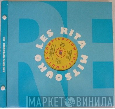Les Rita Mitsouko - Re