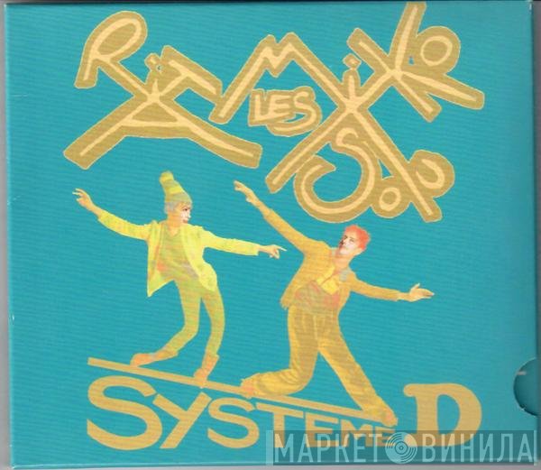 Les Rita Mitsouko  - Systeme D