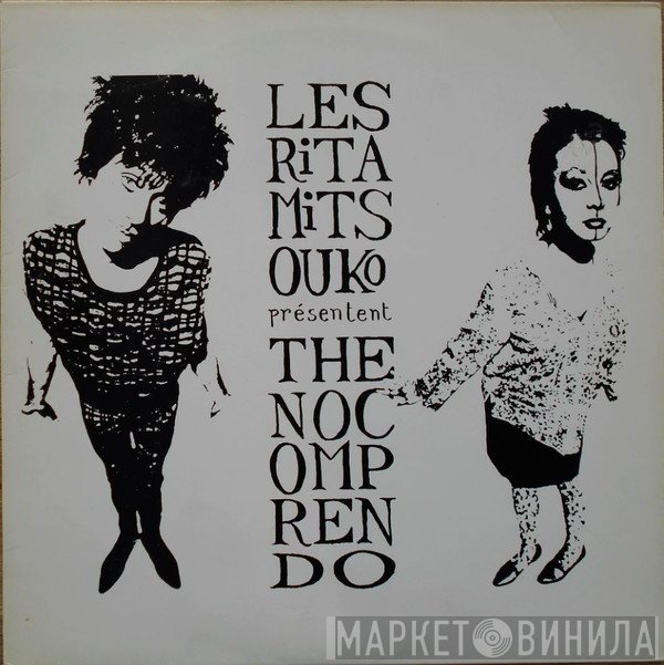 Les Rita Mitsouko  - The No Comprendo