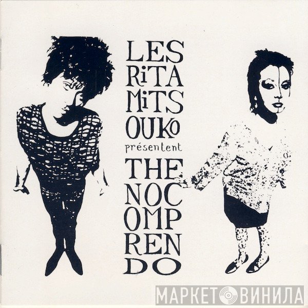 Les Rita Mitsouko  - The No Comprendo