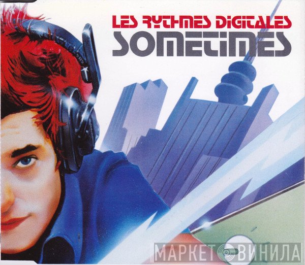 Les Rythmes Digitales  - Sometimes