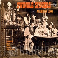 Les Swingle Singers - American Look