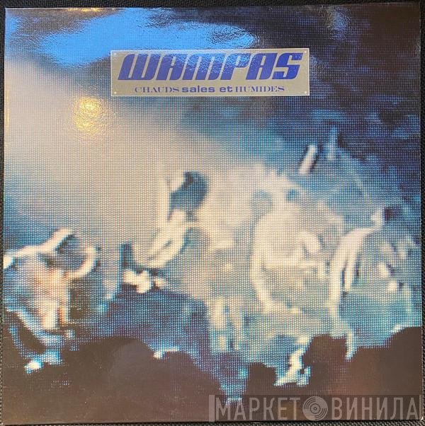 Les Wampas - Chauds, Sales Et Humides