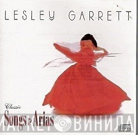 Lesley Garrett - Classic Song's & Arias Volume 3