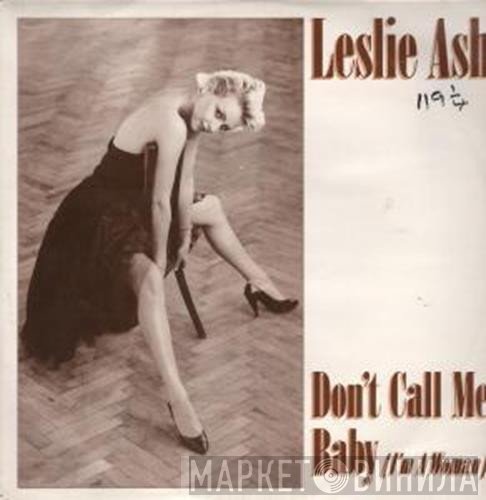 Leslie Ash - Don't Call Me Baby (I'm A Woman)