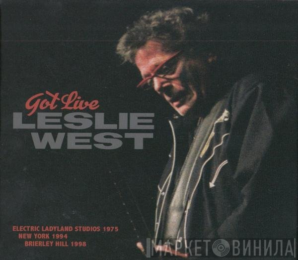 Leslie West  - Got Live