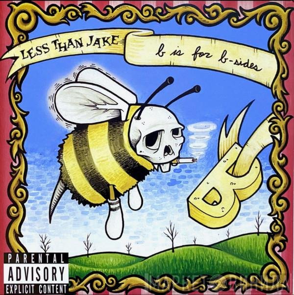 Less Than Jake - B Is For B-Sides
