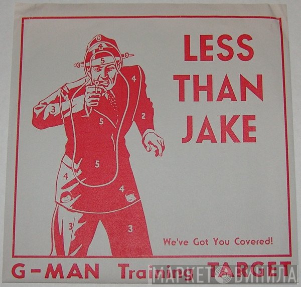 Less Than Jake  - G-Man Training Target