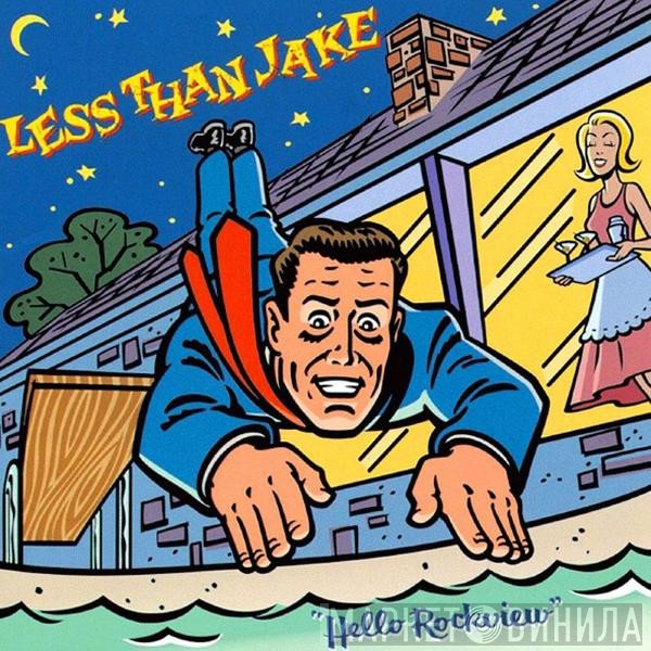 Less Than Jake  - Hello Rockview