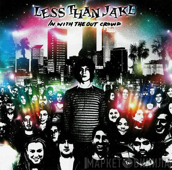 Less Than Jake  - In With The Out Crowd