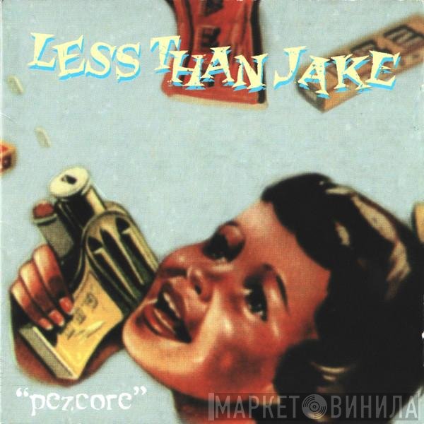 Less Than Jake  - Pezcore