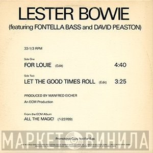Lester Bowie, Fontella Bass, David Peaston - For Louie / Let The Good Times Roll