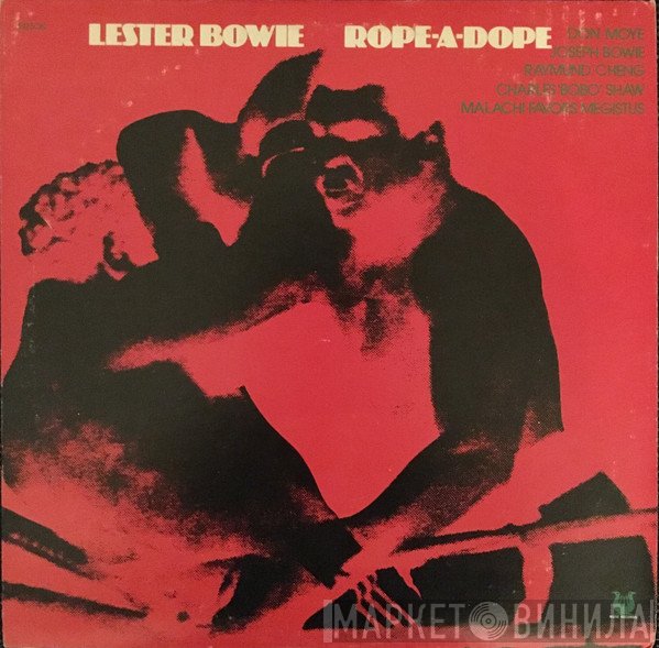 Lester Bowie  - Rope-A-Dope