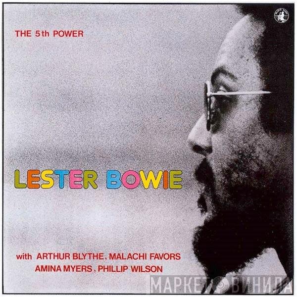 Lester Bowie  - The 5th Power
