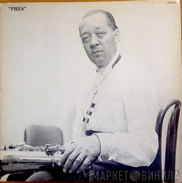 Lester Young - "Pres" – In Washington, D.C. 1956