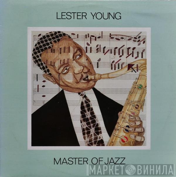 Lester Young - Master Of Jazz