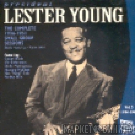 Lester Young - President - The Complete 1936-1951 Small Group Sessions Vol. 3 1944-1946