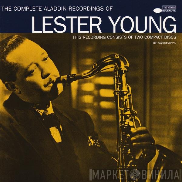 Lester Young - The Complete Aladdin Recordings Of Lester Young
