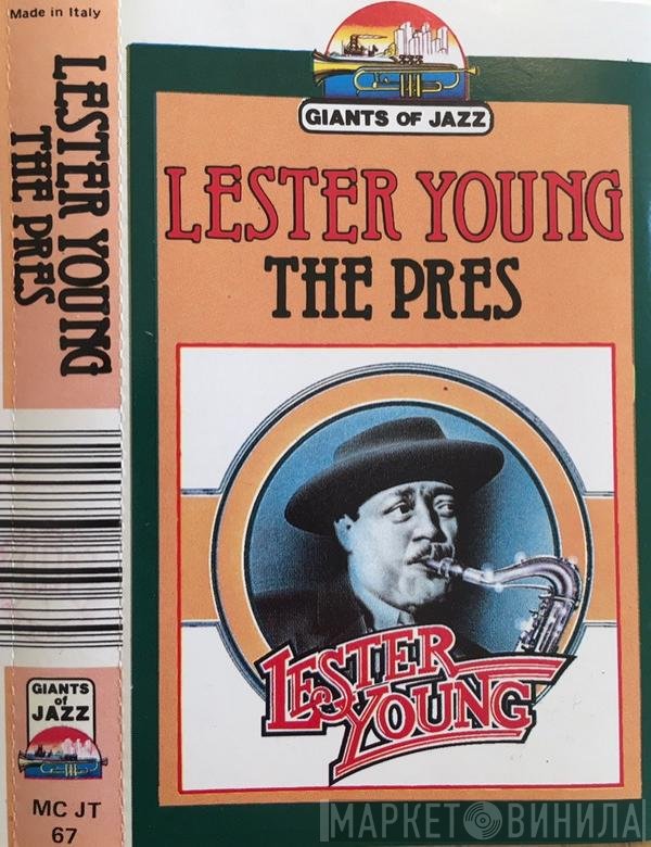 Lester Young  - The Pres