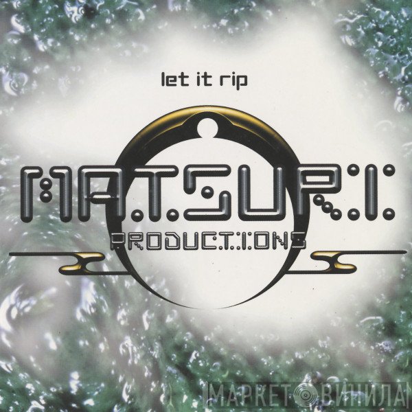  - Let It Rip