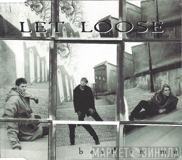 Let Loose  - Best In Me