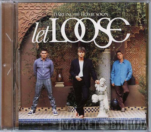 Let Loose  - Darling Be Home Soon