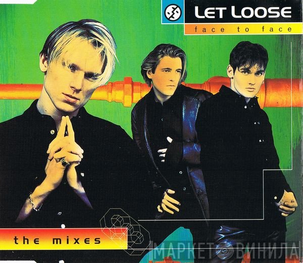 Let Loose  - Face To Face