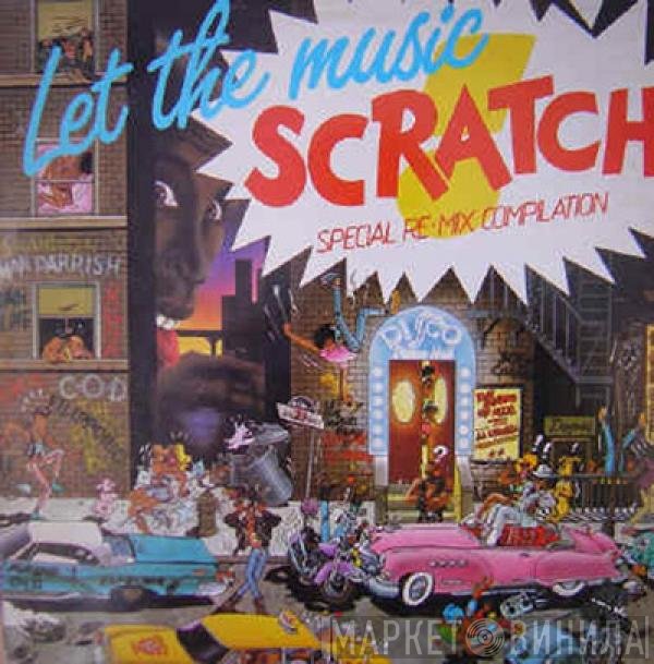  - Let The Music Scratch