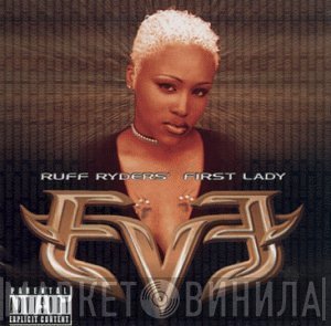  - Let There Be Eve... Ruff Ryders' First Lady